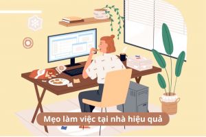 9 mẹo giúp bạn tập trung làm việc tại nhà hiệu quả