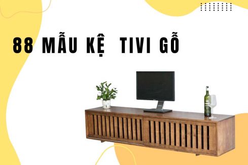 88+ Mẫu Kệ Tivi Gỗ Đẹp, Hiện Đại, Mới Nhất 2024